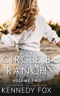 Circle B Ranch: Volume Two 1637823274 Book Cover