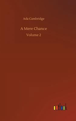 A Mere Chance 3734037050 Book Cover