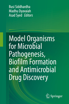 Model Organisms for Microbial Pathogenesis, Bio... 9811516944 Book Cover