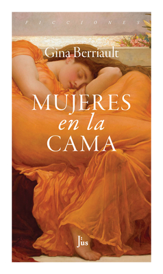 Mujeres En La Cama [Spanish] 6079409909 Book Cover