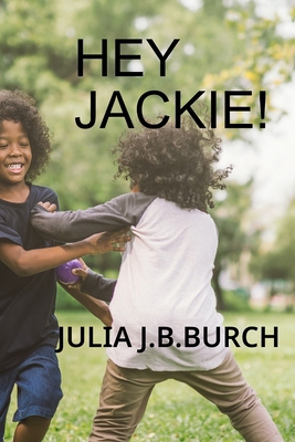Hey Jackie! B0DR644MK3 Book Cover