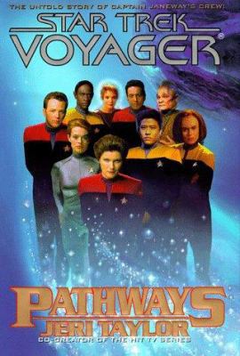 Pathways (Star Trek Voyager) 0671003461 Book Cover