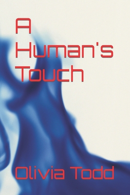 A Human's Touch B09DFDCHYH Book Cover