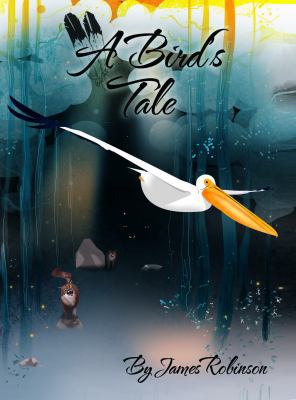 A Bird's Tale 0615586813 Book Cover