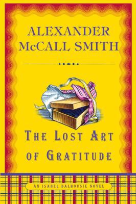 The Lost Art of Gratitude 0307397017 Book Cover