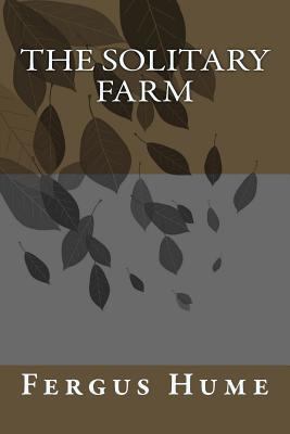 The Solitary Farm 1986912167 Book Cover