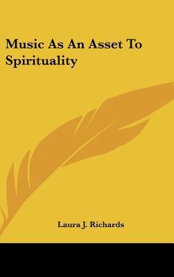 Music as an Asset to Spirituality 1161638032 Book Cover