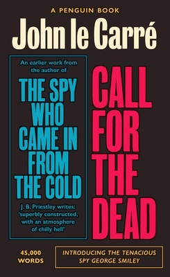 Call for the Dead: The Smiley Collection 0241330874 Book Cover