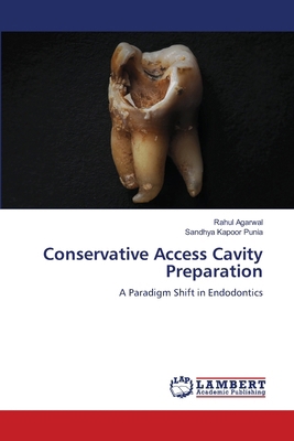 Conservative Access Cavity Preparation 6208427002 Book Cover