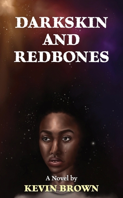 Darkskin and Redbones 0984557237 Book Cover