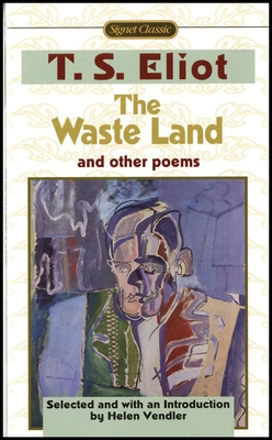 The Waste Land and Other Poems: Including the L... 0451526848 Book Cover