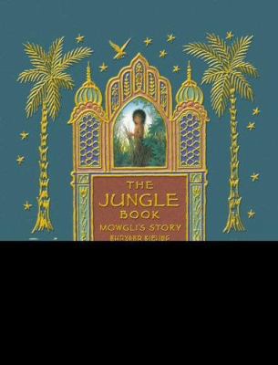 The Jungle Book: Mowgli's Story. Rudyard Kipling 0744586437 Book Cover