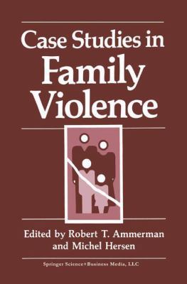 Case Studies in Family Violence 0306436493 Book Cover