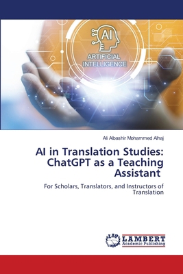 AI in Translation Studies: ChatGPT as a Teachin... 6208171865 Book Cover