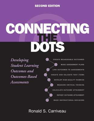 Connecting the Dots: Developing Student Learnin... 1620364808 Book Cover