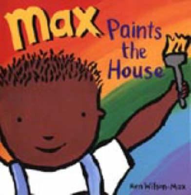 Max Paints the House 1856025020 Book Cover