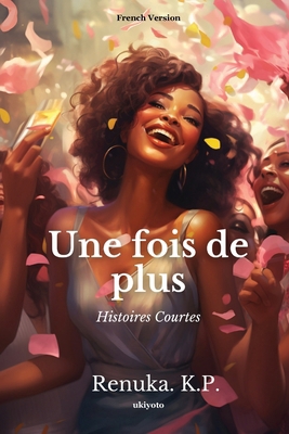 Une fois de plus [French] 9362699486 Book Cover