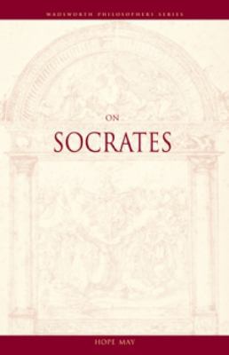 On Socrates (Wadsworth Philosophers Series) 0534576044 Book Cover