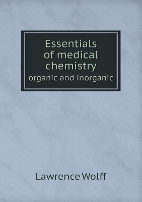 Essentials of medical chemistry organic and ino... 5518619359 Book Cover