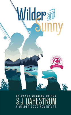 Wilder and Sunny: The Adventures of Wilder Good #3 1589881001 Book Cover