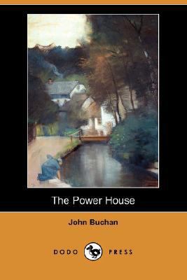 The Power House (Dodo Press) 1406592706 Book Cover