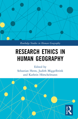 Research Ethics in Human Geography 1138580414 Book Cover