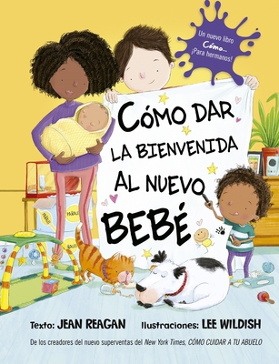 Como Dar La Bienvenida Al Nuevo Bebe [Spanish] 8491456279 Book Cover