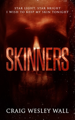 Skinners: A Sci-Fi Horror Novella 1730895506 Book Cover