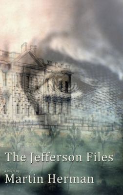 The Jefferson Files: the expanded edition 1945211008 Book Cover