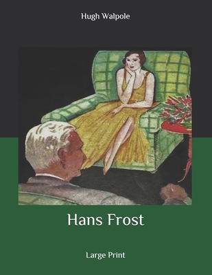 Hans Frost: Large Print B086PTBF52 Book Cover