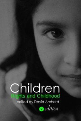 Children: Rights and Childhood 0415305845 Book Cover