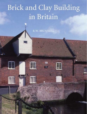 Brick and Clay Building in Britain 030011687X Book Cover