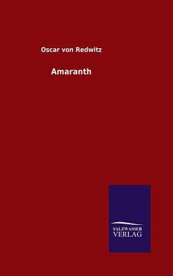 Amaranth [German] 3846074551 Book Cover