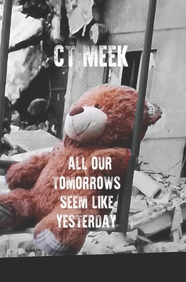 All Our Tomorrows Seem Like Yesterday B0FL7FGGGG Book Cover