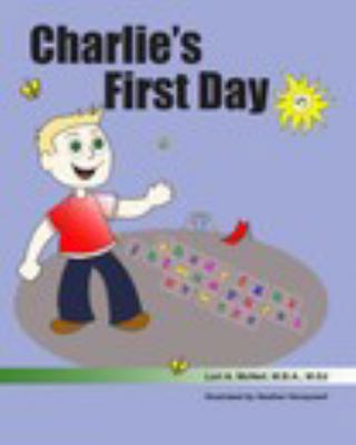 Charlie's First Day 1367829070 Book Cover