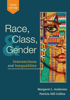 Race, Class, and Gender: Intersections and Ineq... 1337685054 Book Cover