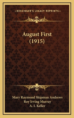 August First (1915) 1164253565 Book Cover