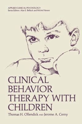 Clinical Behavior Therapy with Children 1468411063 Book Cover