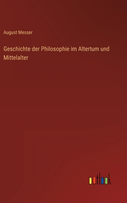 Geschichte der Philosophie im Altertum und Mitt... [German] 3368412817 Book Cover