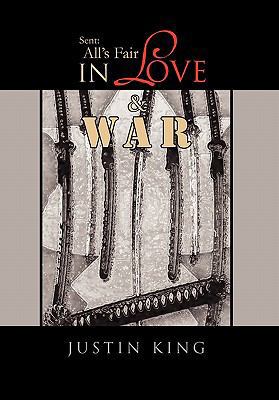 Sent: All's Fair in Love and War 1456887319 Book Cover
