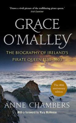 Grace O’Malley: The Biography of Ireland’s Pira...            Book Cover