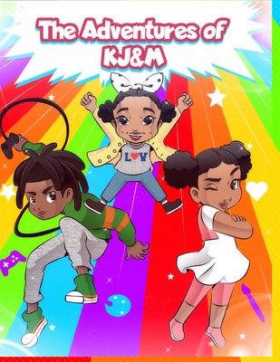 The adventures of KJ&M B09H99448Q Book Cover