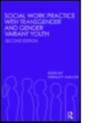 Social Work Practice with Transgender and Gende... 0415994829 Book Cover