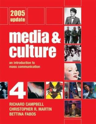 Media and Culture Fourth Edition 2005 Update: A... 0312416849 Book Cover