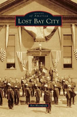 Lost Bay City 1531671268 Book Cover