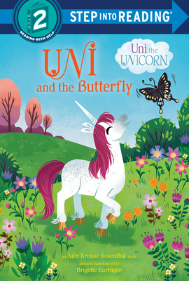 Uni and the Butterfly (Uni the Unicorn) 0593377761 Book Cover