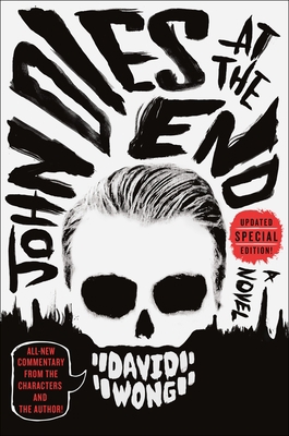 John Dies at the End: Updated Special Edition 1250257581 Book Cover