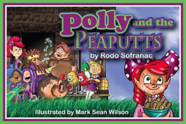 Polly and the Peaputts 1939625610 Book Cover