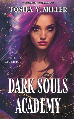 Dark Souls Academy: The Sacrifice B0DJFYDYGN Book Cover