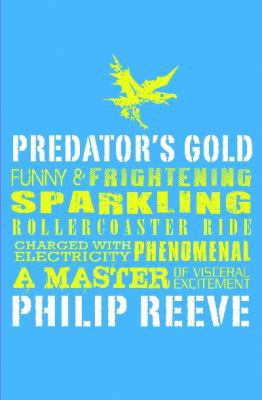 Predator's Gold. Philip Reeve 140711705X Book Cover